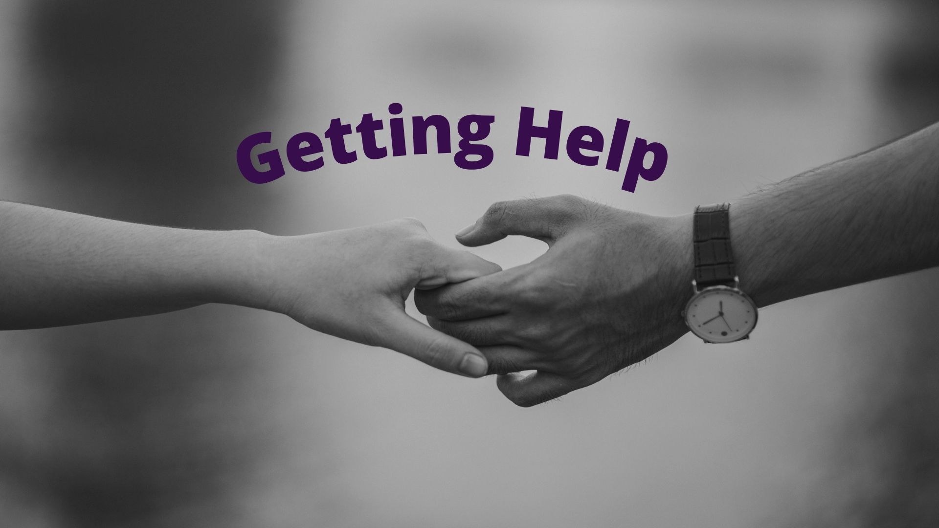 Getting Help Photo Getting Help - Robbie’s Hope